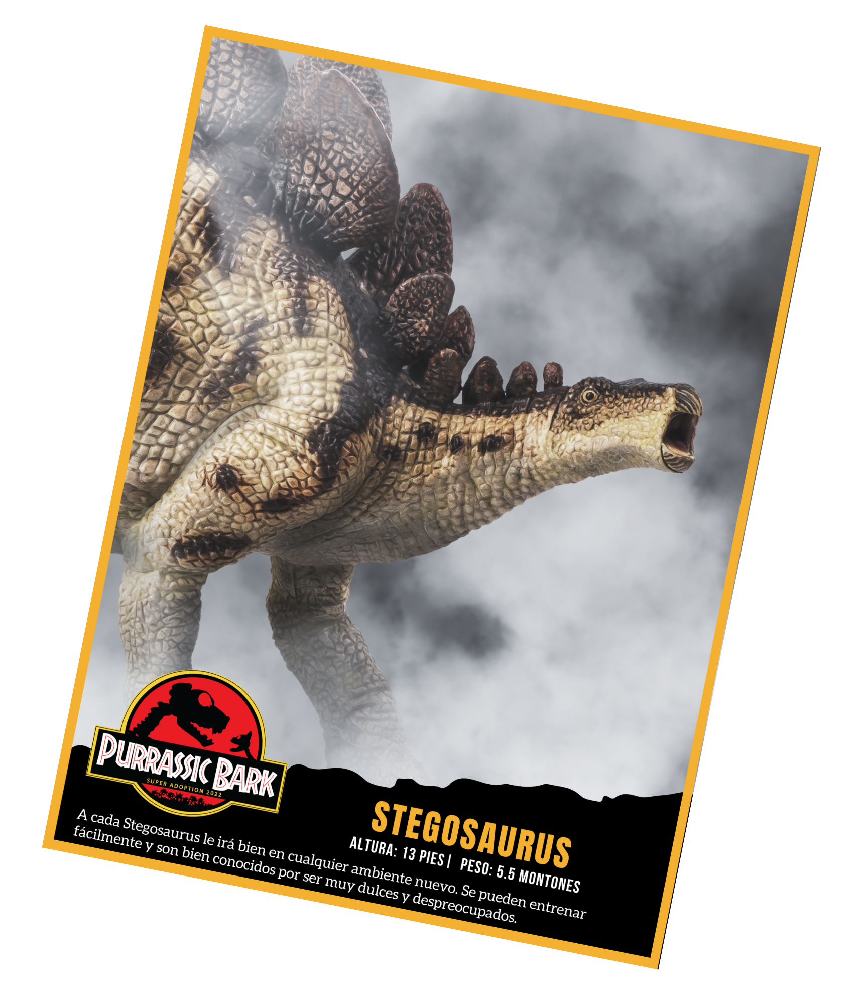 A cada Stegosaurus le ira bien en cualquier ambiente nuevo. Se pueden entrenar facilmente y son bien conocidos por ser muy dulces y despreocupados.